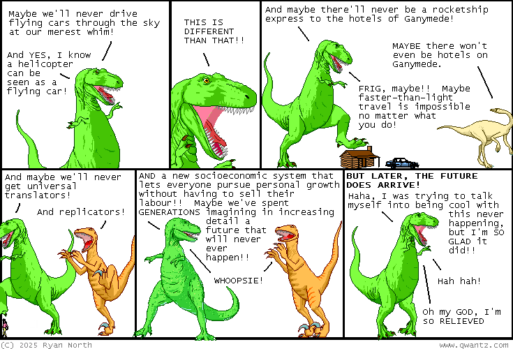 it's FINE, it's probably FINE
Dinosaur Comics image